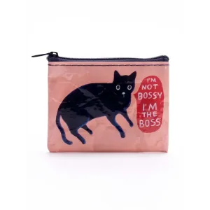 I'm Not Bossy. I'm The Boss Coin Purse
