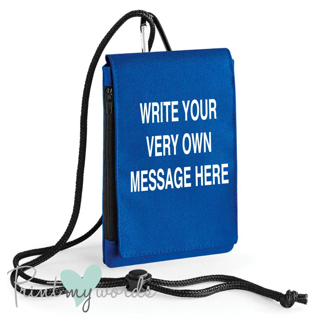 Personalised Write Your Own Message Phone Pouch Wallet